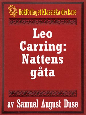 cover image of Nattens gåta. Privatdetektiven Leo Carrings märkvärdiga upplevelser